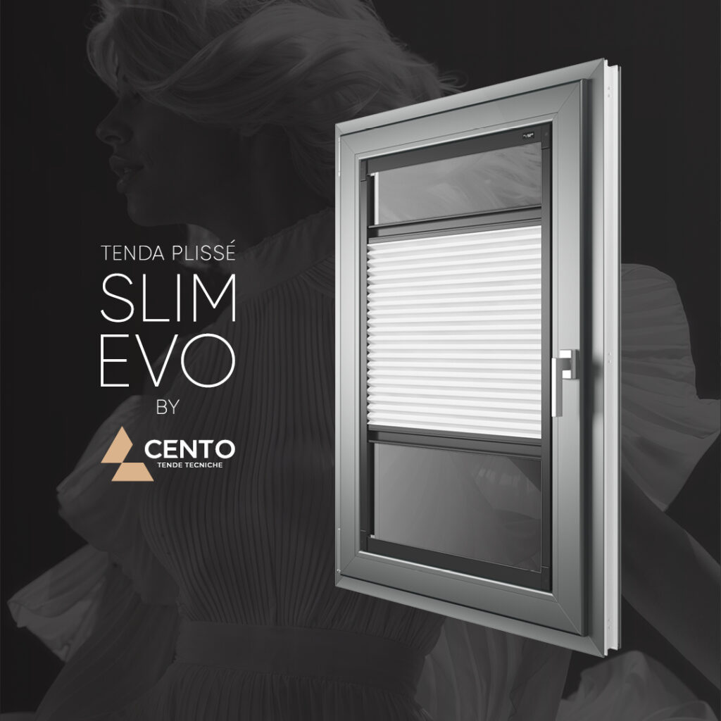 Plissè Slim Evo